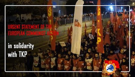 بیانیه فوری کمونیست های اروپا درهمبستگی با حزب کمونیست&nbsp;ترکیه